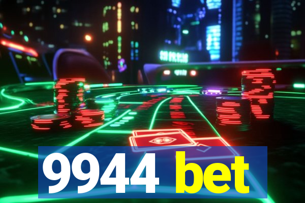 9944 bet